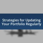 Strategies for Updating Your Portfolio Regularly