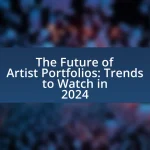 The Future of Artist Portfolios: Trends to Watch in 2024