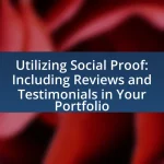 Utilizing Social Proof: Including Reviews and Testimonials in Your Portfolio
