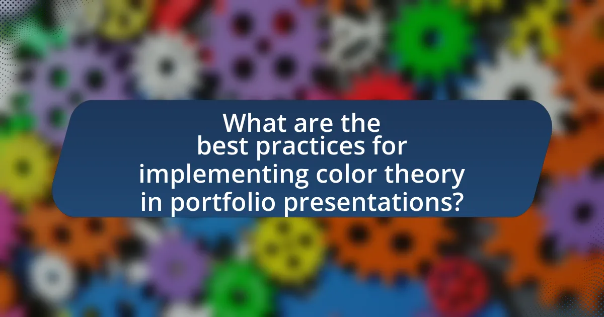 What are the best practices for implementing color theory in portfolio presentations?