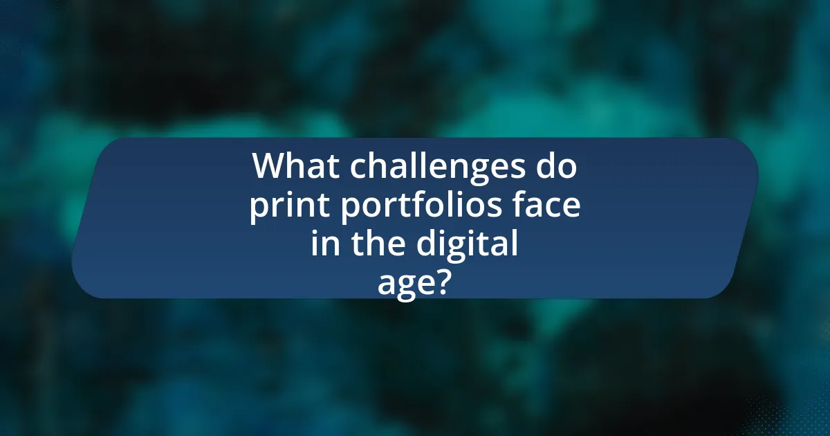 What challenges do print portfolios face in the digital age?