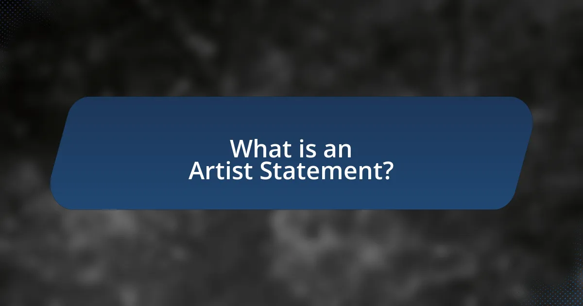 What is an Artist Statement?