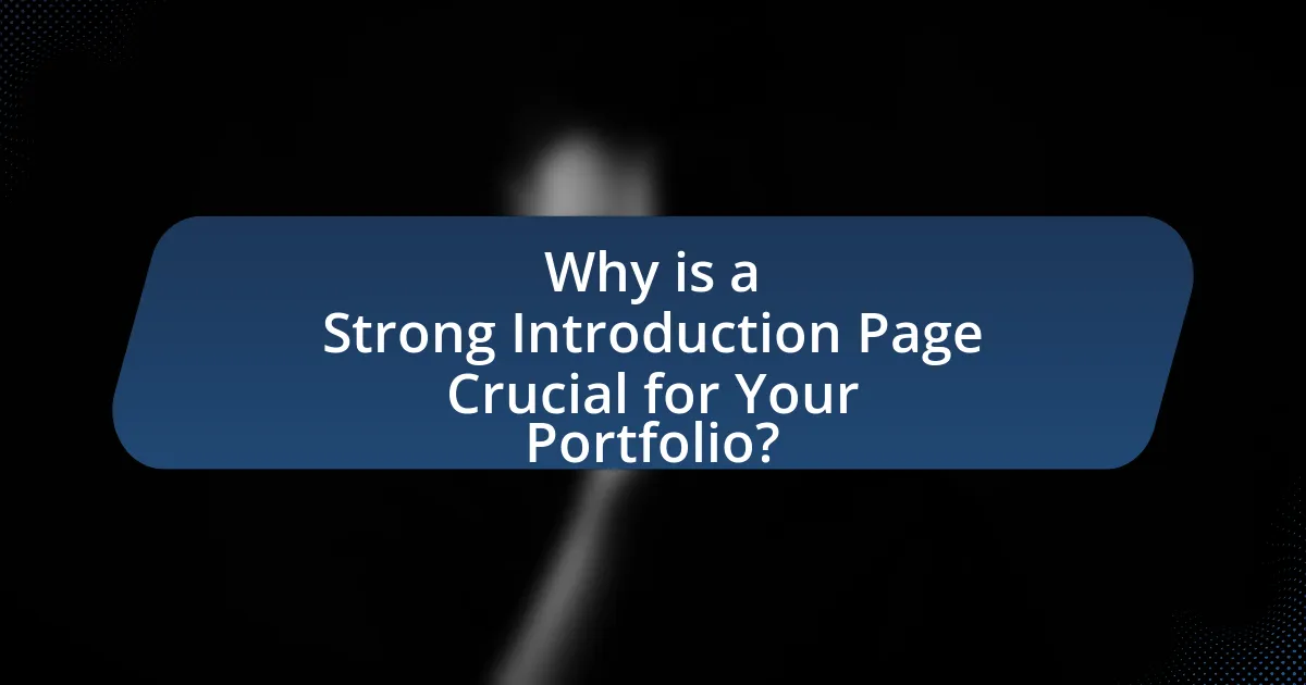Why is a Strong Introduction Page Crucial for Your Portfolio?